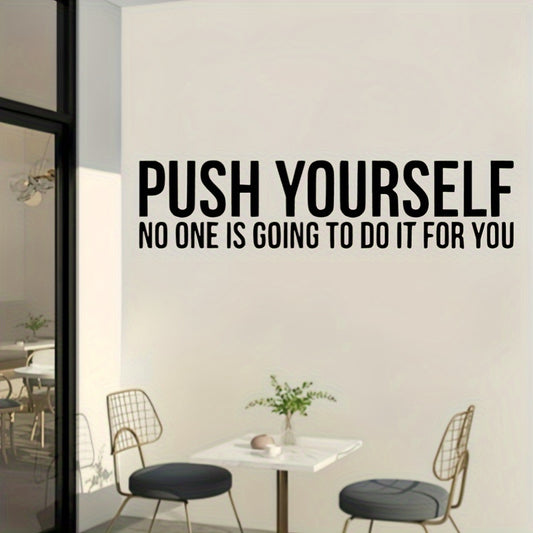 1pc Motivational Quote Wall Decal Sticker - "Push Yourself"