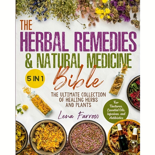 The Alternative Medicine Handbook: Ultimate Collection Of Healing Herbs (Paperback)